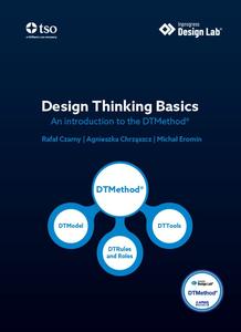 Design Thinking Basics An introduction to the DTMethod