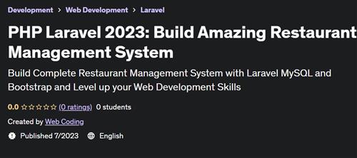 PHP Laravel 2023 – Build Amazing Restaurant Management System
