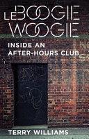 Le Boogie Woogie Inside an After–Hours Club