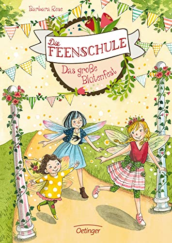 Cover: Rose, Barbara  -  Die Feenschule 5  -  Das große Blütenfest
