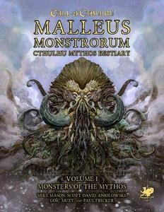 Malleus Monstrorum Cthulhu Mythos Bestiary Volume I Monsters of the Mythos