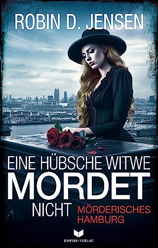 Robin D. Jensen  -  Eine h&uuml;bsche Witwe mordet nicht