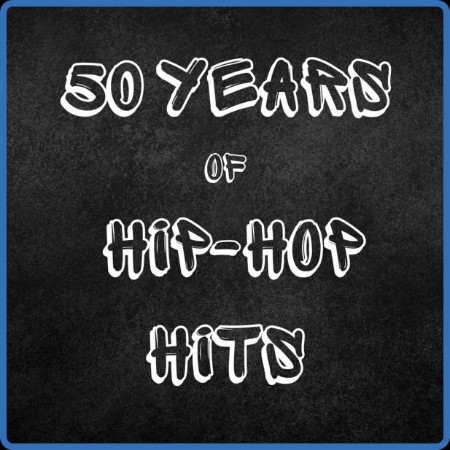 VA  50 Years of Hip-Hop Hits 2023