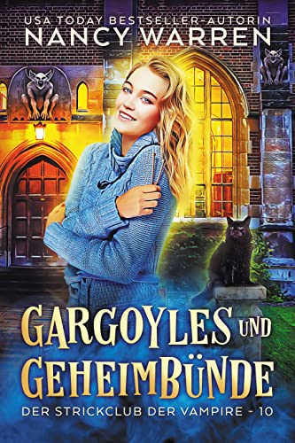 Nancy Warren  -  Gargoyles und Geheimbünde