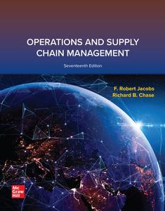 Operations and Supply Chain Management, 17th Edition