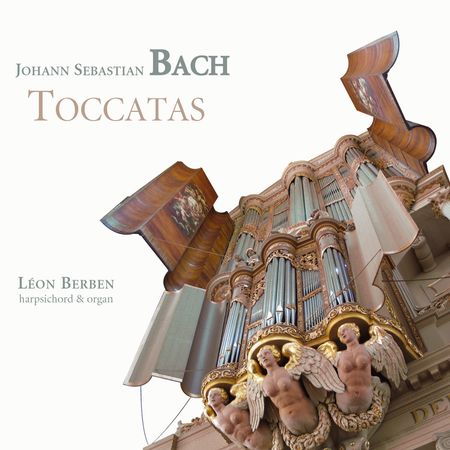 Léon Berben - Bach: Toccatas (2009) [FLAC]