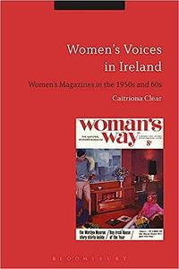 Women’s Voices in Ireland Women’s Magazines in the 1950s and 60s