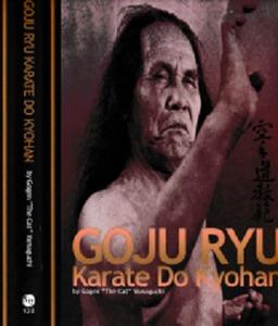 Goju Ryu Karate Do Kyohan 