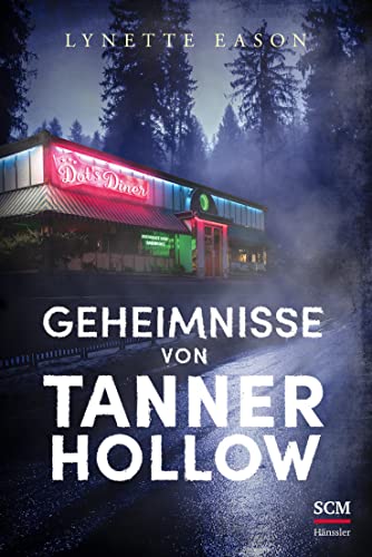 Eason, Lynette  -  Geheimnisse von Tanner Hollow