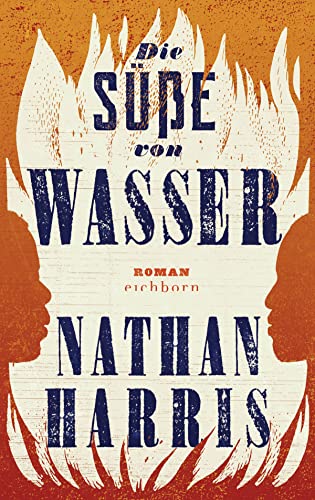 Nathan Harris  -  Die S&uuml;&szlig;e von Wasser