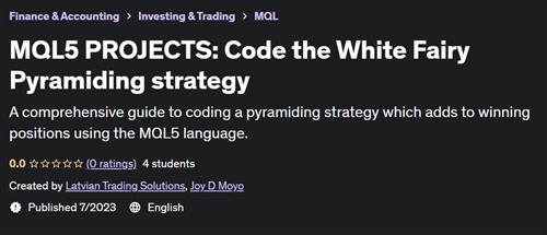 MQL5 PROJECTS – Code the White Fairy Pyramiding strategy
