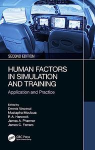 Human Factors in Simulation and Training Application and Practice (2nd Edition)