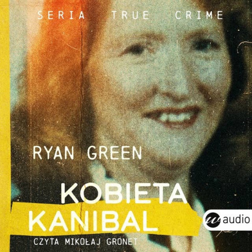 Green Ryan - Kobieta kanibal