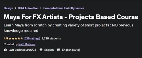 Maya For FX Artists – Projects Based Course