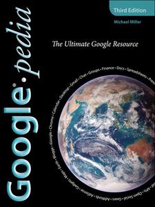 Googlepedia The Ultimate Google Resource