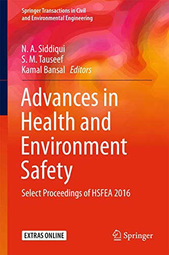 Advances in Health and Environment Safety Select Proceedings of HSFEA 2016 