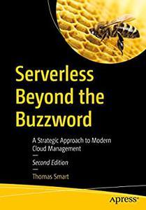 Serverless Beyond the Buzzword A Strategic Approach to Modern Cloud Management