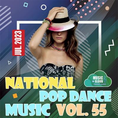 VA - National Pop Dance Music Vol. 55 (2023) (MP3)