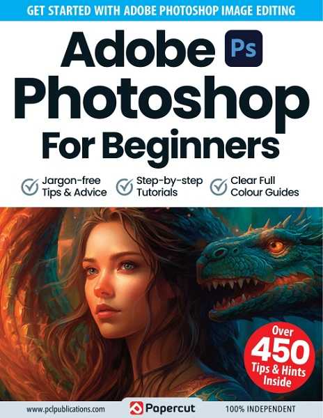 Adobe Photoshop for Beginners - 15th Edition 2023