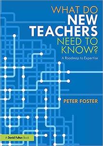 What Do New Teachers Need to Know