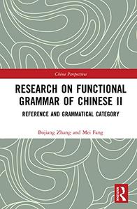 Research on Functional Grammar of Chinese II Reference and Grammatical Category
