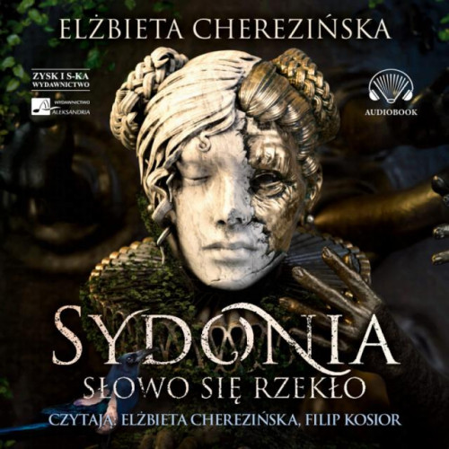 Cherezińska Elżbieta - Sydonia. Słowo się rzekło