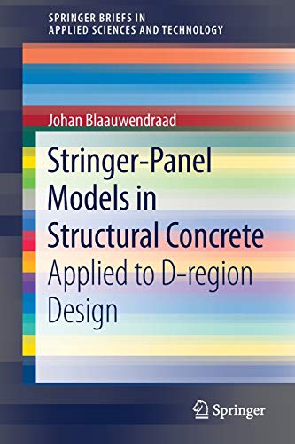 Stringer–Panel Models in Structural Concrete Applied to D–region Design 