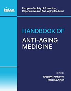 Handbook of Anti–Aging Medicine