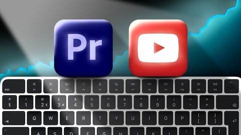 Video Editing With Adobe Premiere Pro For Beginner Youtubers