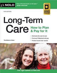Long–Term Care How to Plan & Pay for It