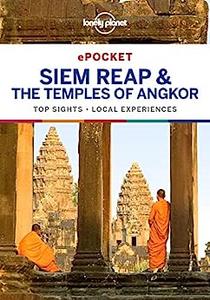 Lonely Planet Pocket Siem Reap & the Temples of Angkor (Pocket Guide)