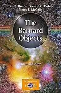 The Barnard Objects Then and Now