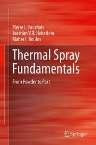 Thermal Spray Fundamentals From Powder to Part