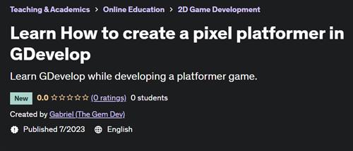 Learn How to create a pixel platformer in GDevelop