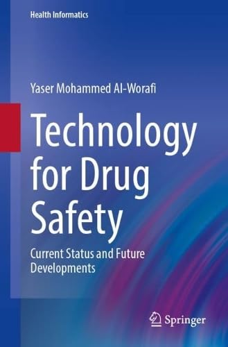 Technology for Drug Safety Current Status and Future Developments