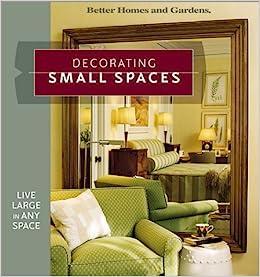 Decorating Small Spaces Live Large in Any Space 