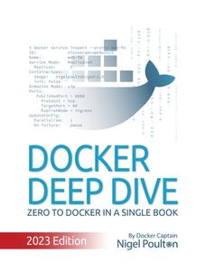 Docker Deep Dive Zero to Docker in a single book