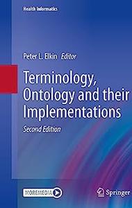 Terminology, Ontology and their Implementations (2nd Edition)