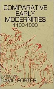 Comparative Early Modernities 1100–1800