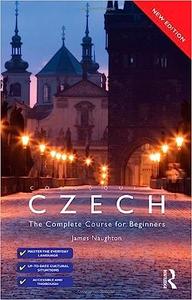 Colloquial Czech The Complete Course for Beginners