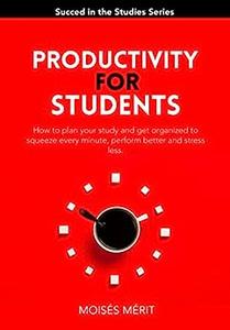PRODUCTIVITY FOR STUDENTS