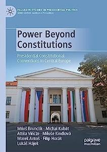 Power Beyond Constitutions