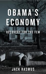 Obama's Economy Recovery for the Few