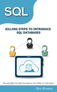SQL Killing Steps to Introduce SQL Databases