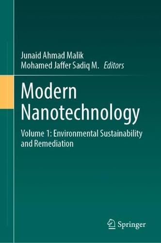 Modern Nanotechnology Volume 1 Environmental Sustainability and Remediation