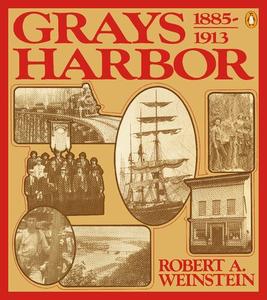 Grays Harbor 1885-1913