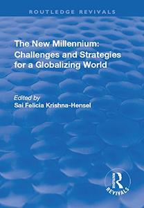 The New Millennium Challenges and Strategies for a Globalizing World