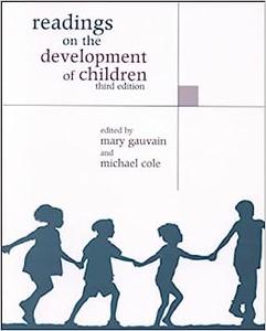 Readings on the Development of Children, Third Edition