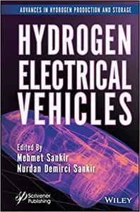 Hydrogen Electrical Vehicles (Advances in Hydrogen Production and Storage (AHPS))