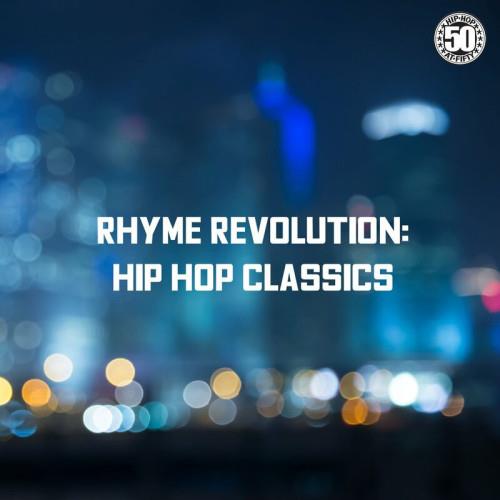 Rhyme Revolution Hip Hop Classics (2023)